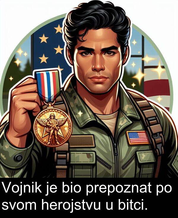 bitci: Vojnik je bio prepoznat po svom herojstvu u bitci.