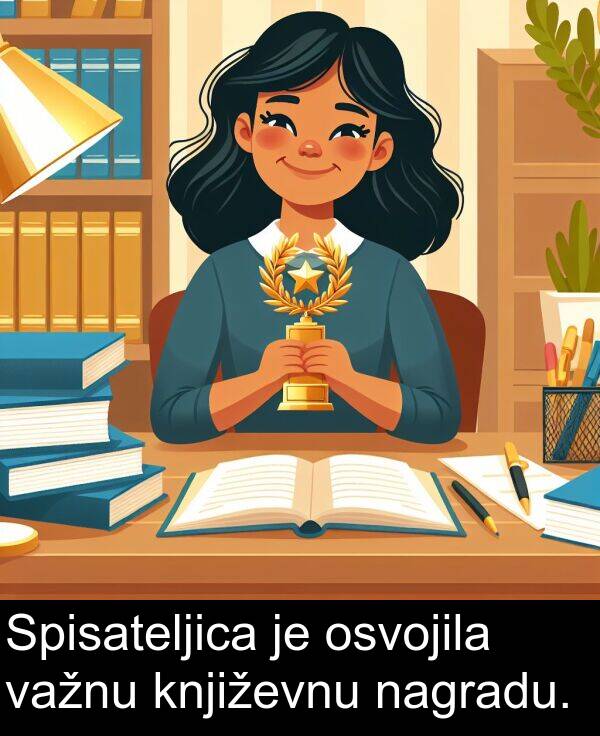 književnu: Spisateljica je osvojila važnu književnu nagradu.