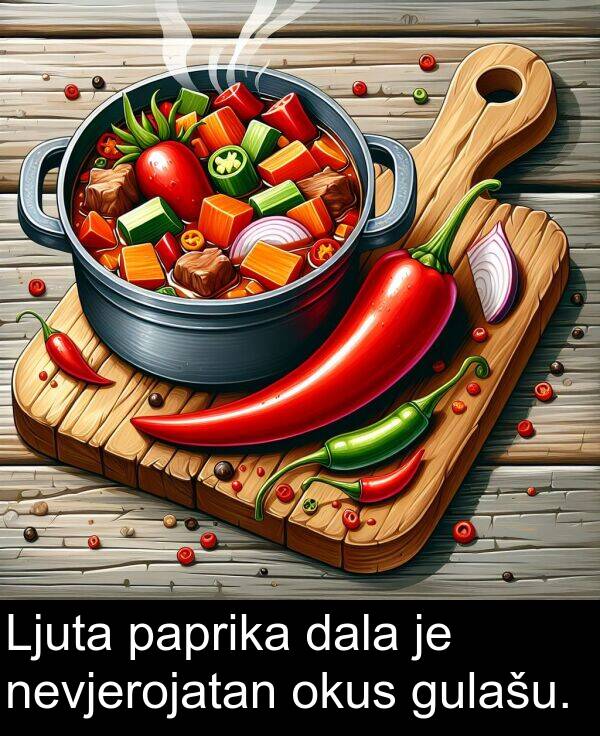 paprika: Ljuta paprika dala je nevjerojatan okus gulašu.