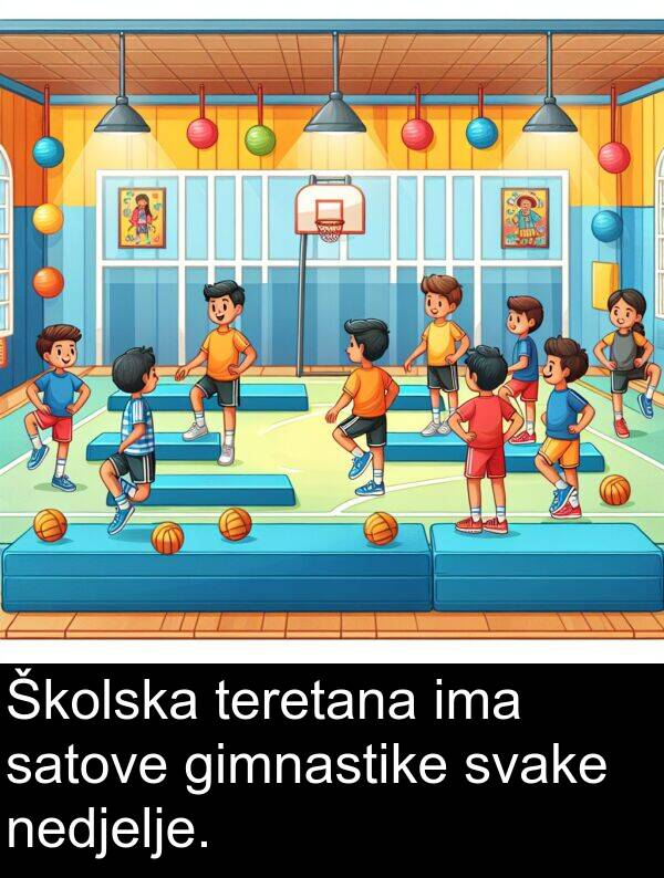 teretana: Školska teretana ima satove gimnastike svake nedjelje.