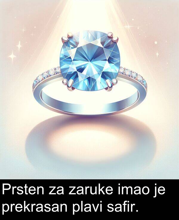 zaruke: Prsten za zaruke imao je prekrasan plavi safir.