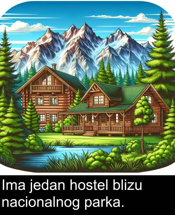 parka: Ima jedan hostel blizu nacionalnog parka.