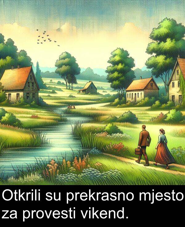 vikend: Otkrili su prekrasno mjesto za provesti vikend.