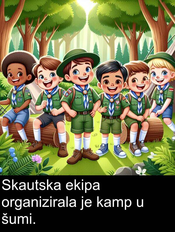 kamp: Skautska ekipa organizirala je kamp u šumi.