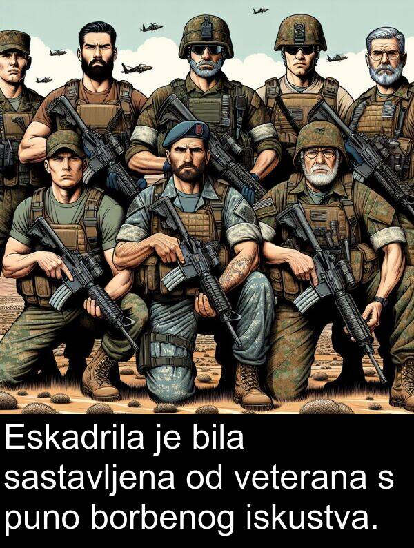 sastavljena: Eskadrila je bila sastavljena od veterana s puno borbenog iskustva.