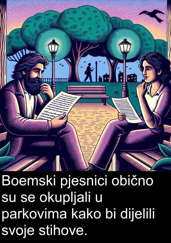 parkovima: Boemski pjesnici obično su se okupljali u parkovima kako bi dijelili svoje stihove.