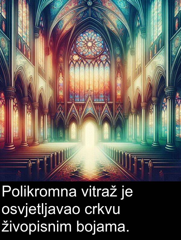bojama: Polikromna vitraž je osvjetljavao crkvu živopisnim bojama.