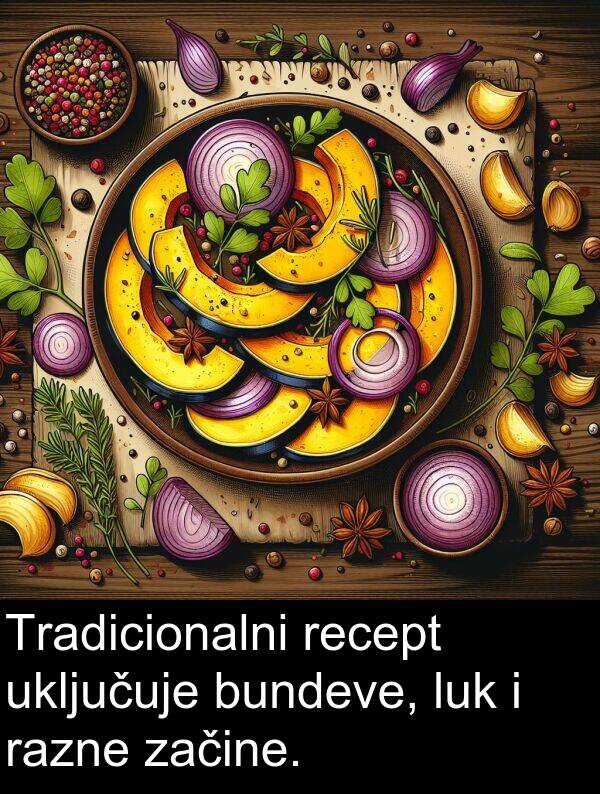 recept: Tradicionalni recept uključuje bundeve, luk i razne začine.
