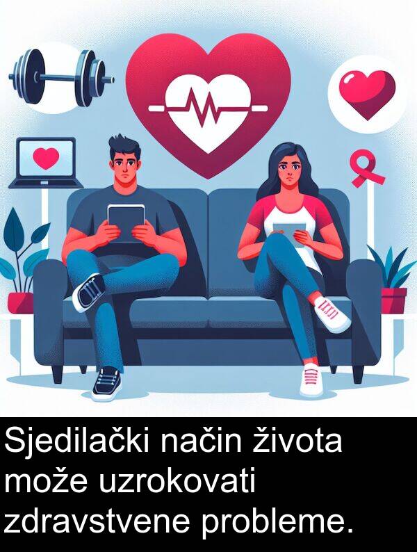način: Sjedilački način života može uzrokovati zdravstvene probleme.