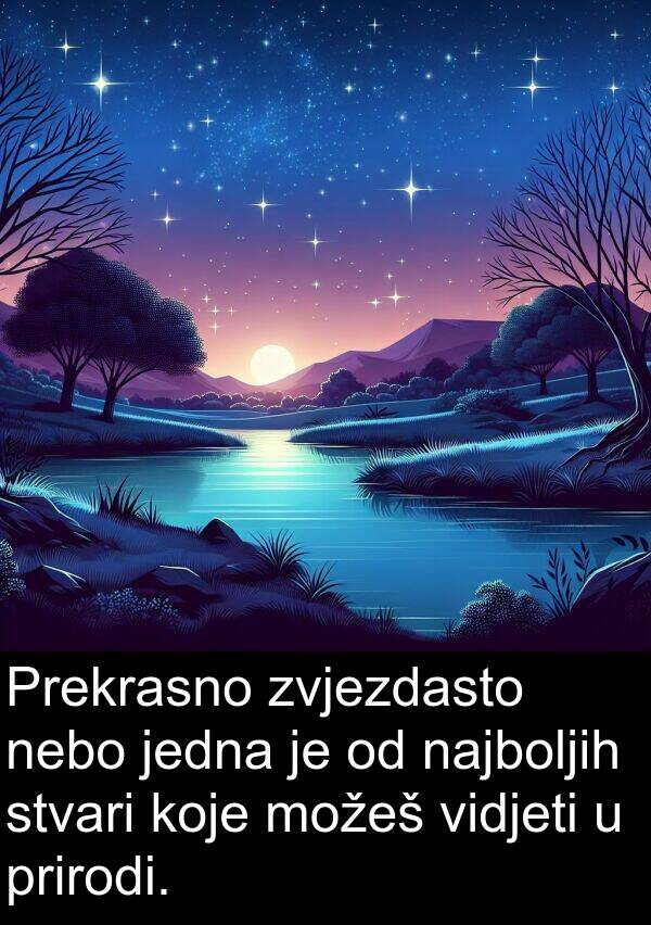nebo: Prekrasno zvjezdasto nebo jedna je od najboljih stvari koje možeš vidjeti u prirodi.