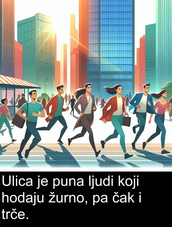 puna: Ulica je puna ljudi koji hodaju žurno, pa čak i trče.