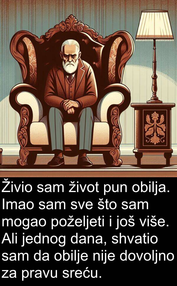 shvatio: Živio sam život pun obilja. Imao sam sve što sam mogao poželjeti i još više. Ali jednog dana, shvatio sam da obilje nije dovoljno za pravu sreću.