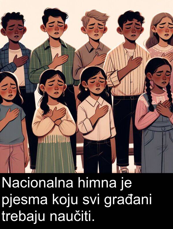 građani: Nacionalna himna je pjesma koju svi građani trebaju naučiti.