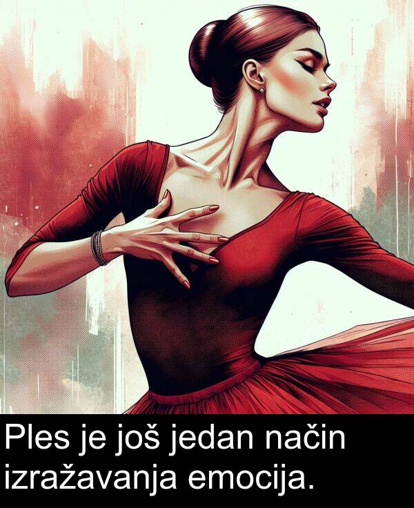 način: Ples je još jedan način izražavanja emocija.
