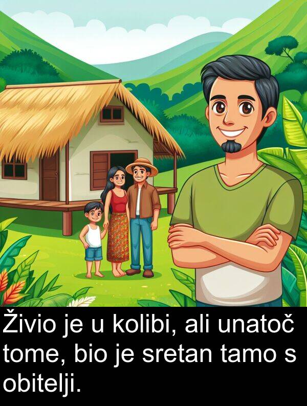 ali: Živio je u kolibi, ali unatoč tome, bio je sretan tamo s obitelji.