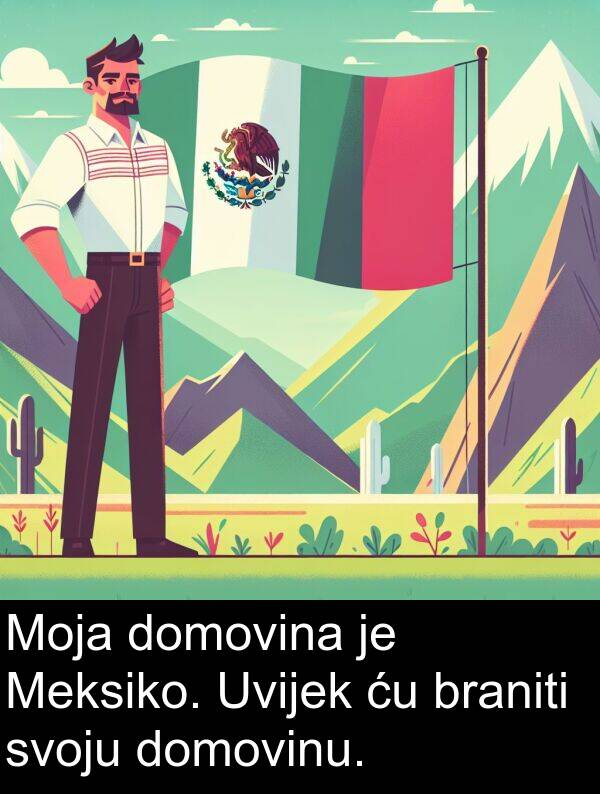 domovina: Moja domovina je Meksiko. Uvijek ću braniti svoju domovinu.