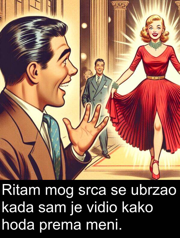 hoda: Ritam mog srca se ubrzao kada sam je vidio kako hoda prema meni.