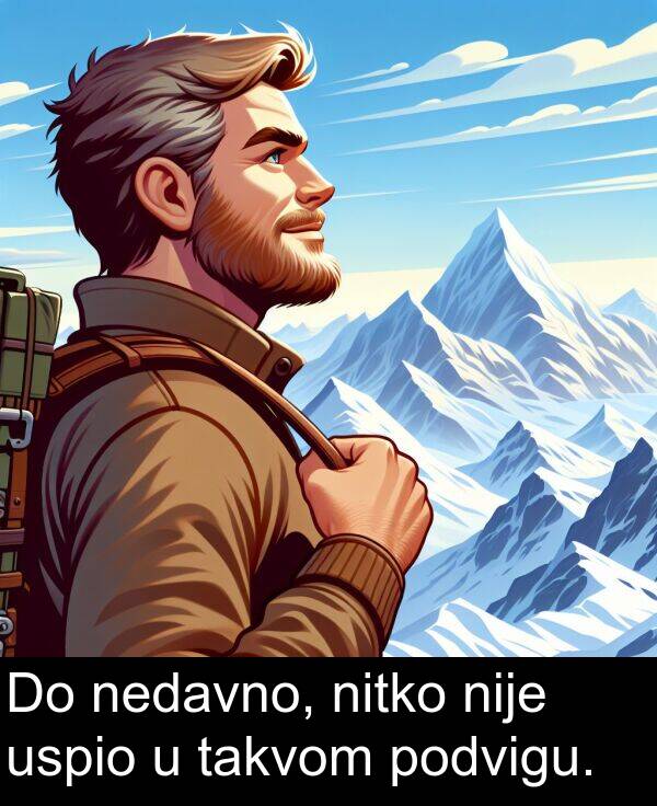 takvom: Do nedavno, nitko nije uspio u takvom podvigu.