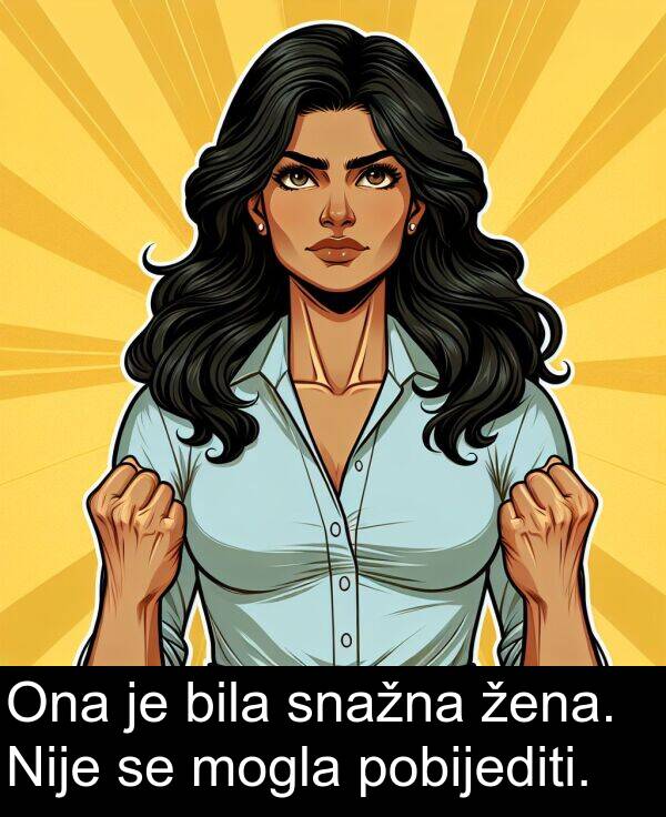 snažna: Ona je bila snažna žena. Nije se mogla pobijediti.
