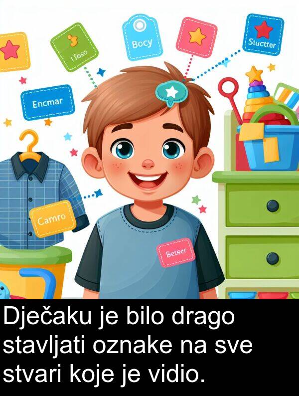 bilo: Dječaku je bilo drago stavljati oznake na sve stvari koje je vidio.