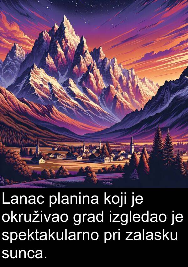 zalasku: Lanac planina koji je okruživao grad izgledao je spektakularno pri zalasku sunca.