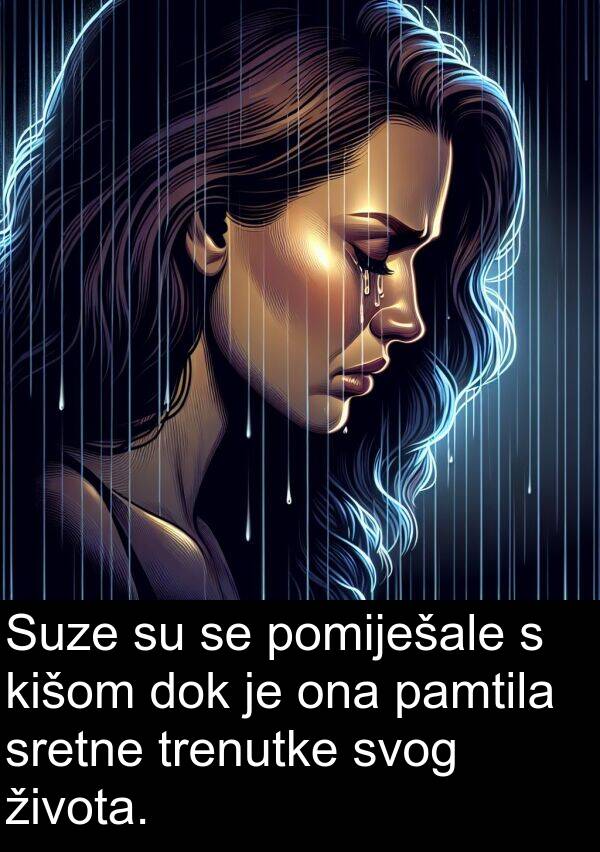 svog: Suze su se pomiješale s kišom dok je ona pamtila sretne trenutke svog života.