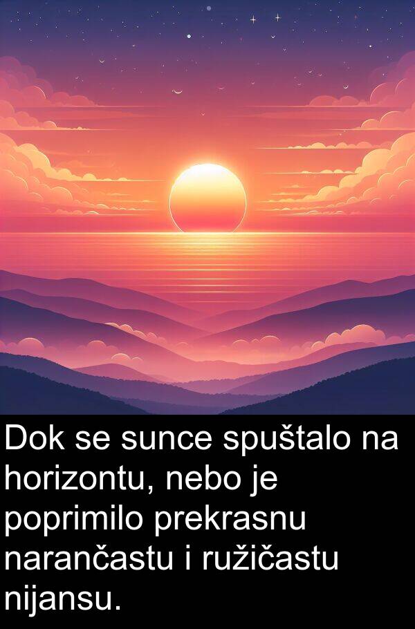 nebo: Dok se sunce spuštalo na horizontu, nebo je poprimilo prekrasnu narančastu i ružičastu nijansu.