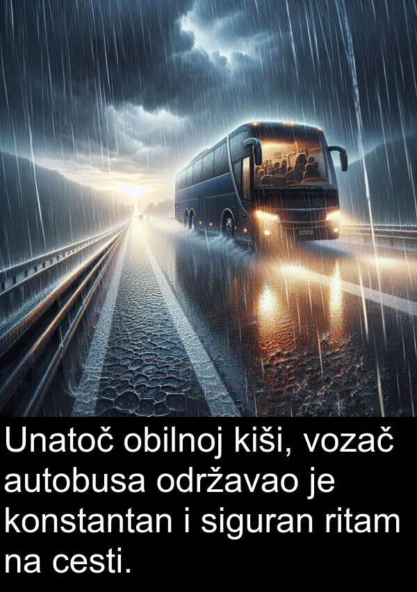 autobusa: Unatoč obilnoj kiši, vozač autobusa održavao je konstantan i siguran ritam na cesti.