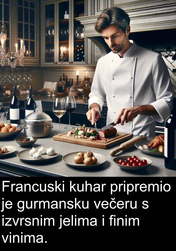 finim: Francuski kuhar pripremio je gurmansku večeru s izvrsnim jelima i finim vinima.
