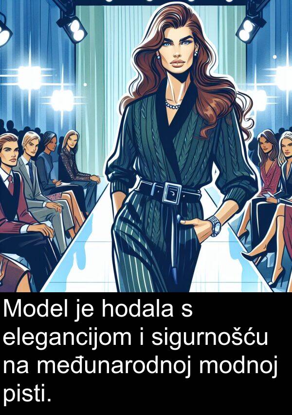međunarodnoj: Model je hodala s elegancijom i sigurnošću na međunarodnoj modnoj pisti.