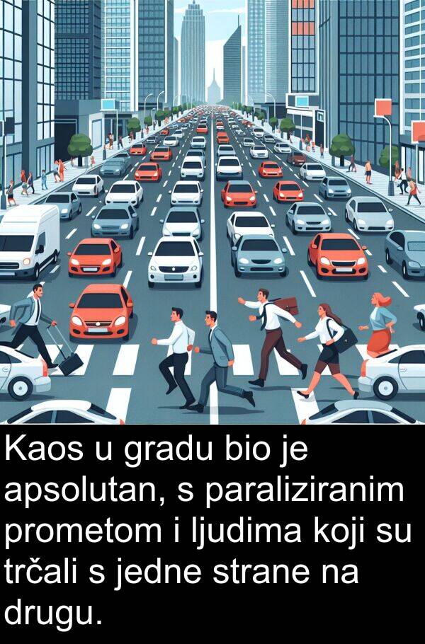 apsolutan: Kaos u gradu bio je apsolutan, s paraliziranim prometom i ljudima koji su trčali s jedne strane na drugu.