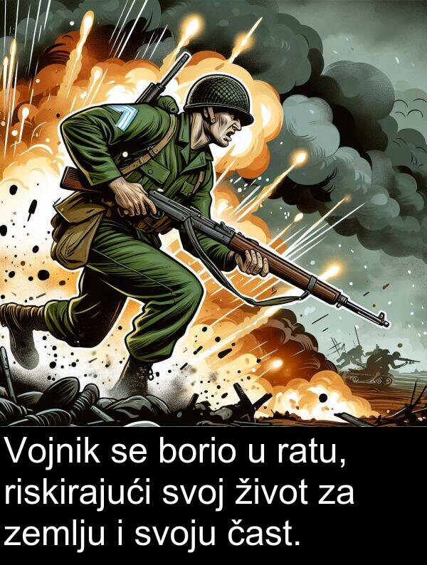 ratu: Vojnik se borio u ratu, riskirajući svoj život za zemlju i svoju čast.
