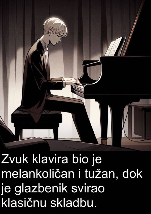 klasičnu: Zvuk klavira bio je melankoličan i tužan, dok je glazbenik svirao klasičnu skladbu.