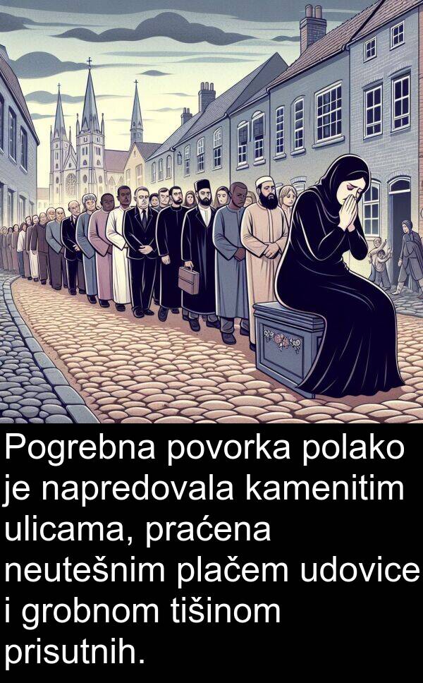 kamenitim: Pogrebna povorka polako je napredovala kamenitim ulicama, praćena neutešnim plačem udovice i grobnom tišinom prisutnih.
