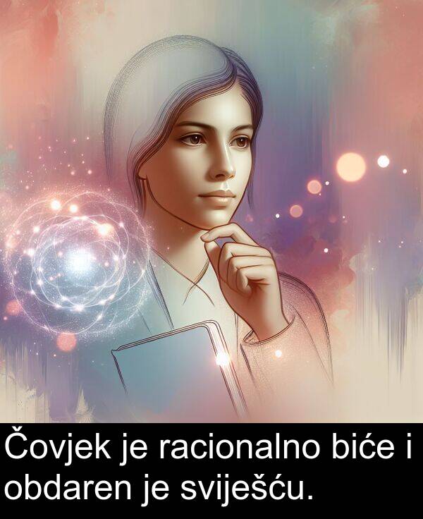 racionalno: Čovjek je racionalno biće i obdaren je sviješću.