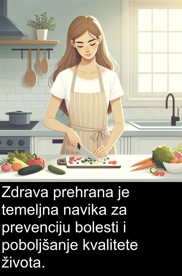 kvalitete: Zdrava prehrana je temeljna navika za prevenciju bolesti i poboljšanje kvalitete života.