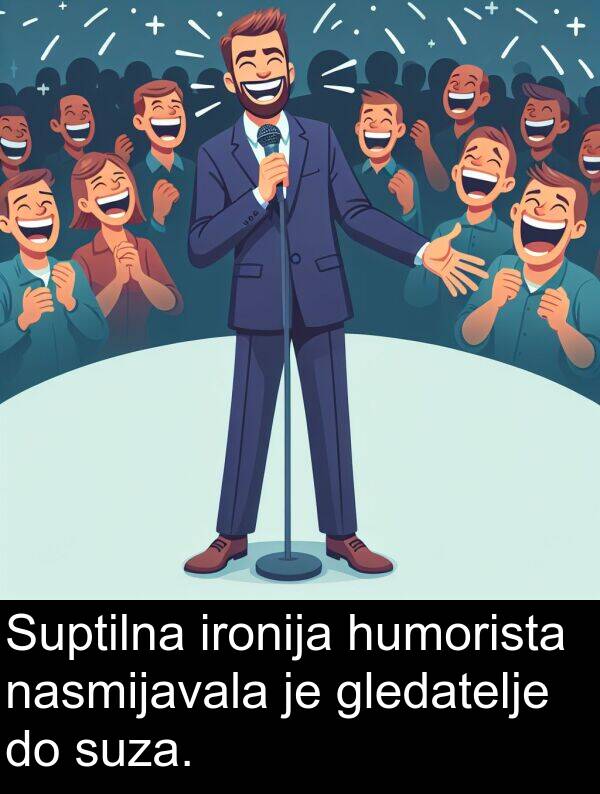 gledatelje: Suptilna ironija humorista nasmijavala je gledatelje do suza.
