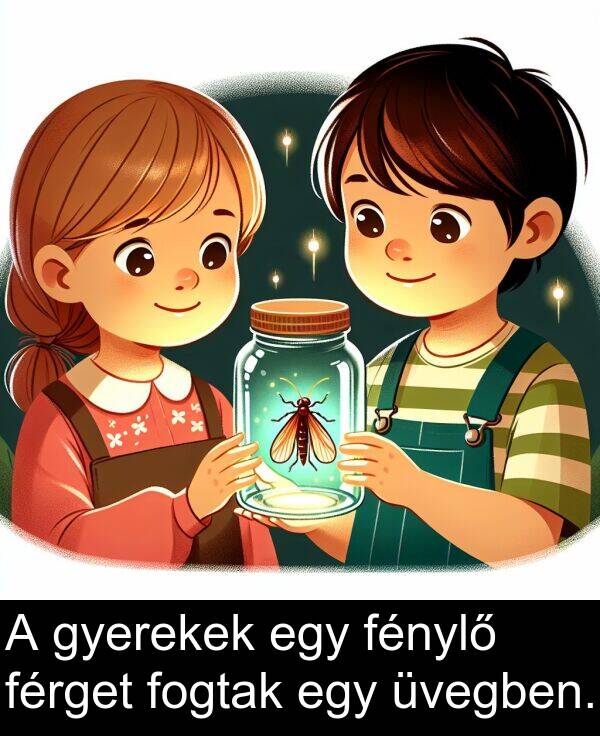 fénylő: A gyerekek egy fénylő férget fogtak egy üvegben.