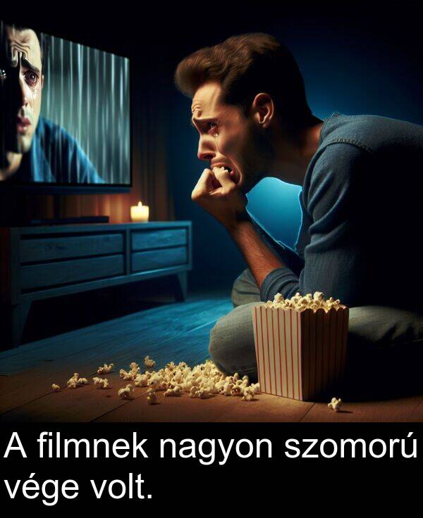 nagyon: A filmnek nagyon szomorú vége volt.