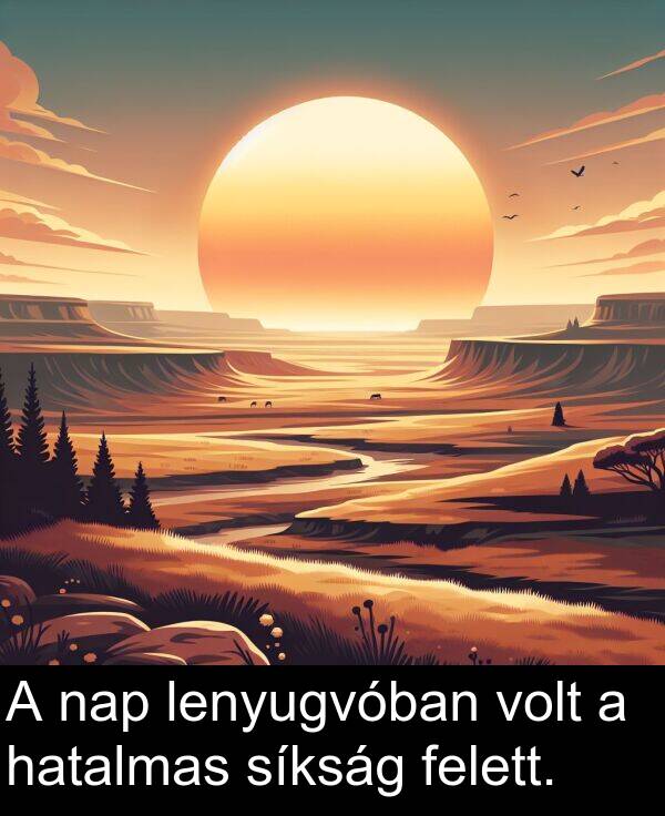 síkság: A nap lenyugvóban volt a hatalmas síkság felett.