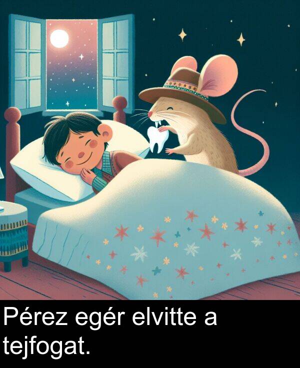 tejfogat: Pérez egér elvitte a tejfogat.