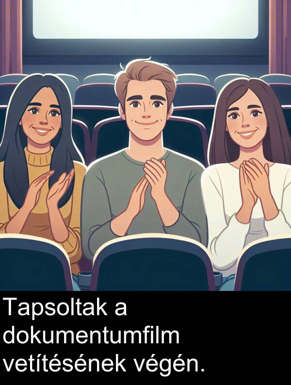 végén: Tapsoltak a dokumentumfilm vetítésének végén.