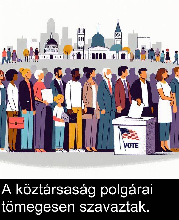 polgárai: A köztársaság polgárai tömegesen szavaztak.