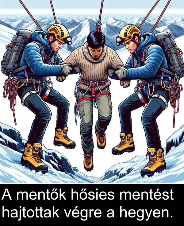 mentők: A mentők hősies mentést hajtottak végre a hegyen.