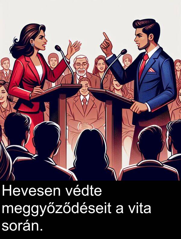 meggyőződéseit: Hevesen védte meggyőződéseit a vita során.