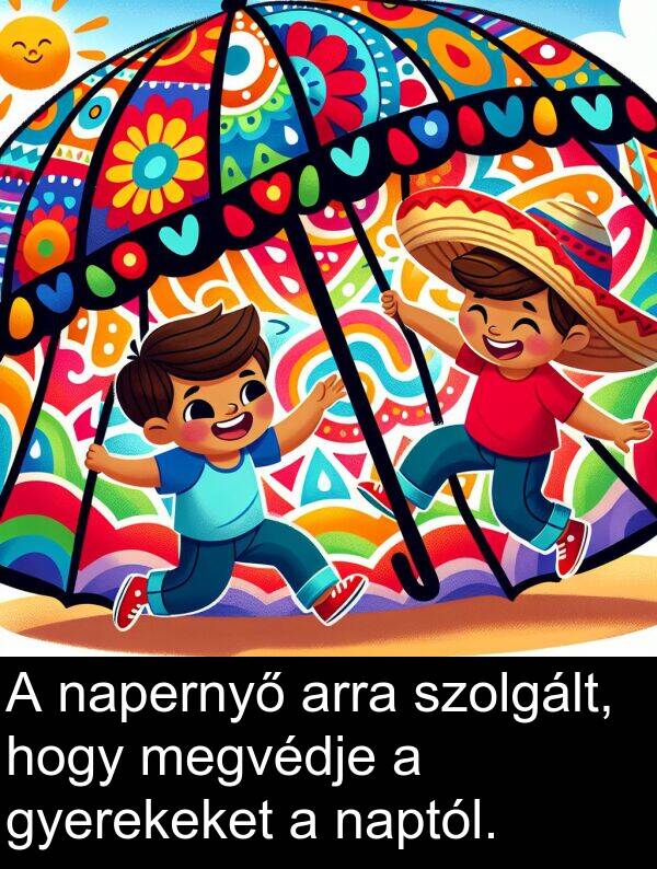 napernyő: A napernyő arra szolgált, hogy megvédje a gyerekeket a naptól.
