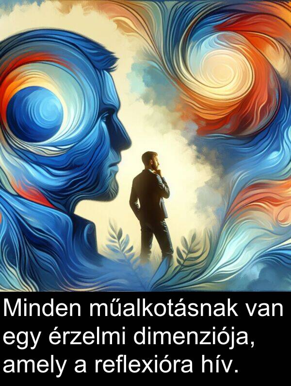 műalkotásnak: Minden műalkotásnak van egy érzelmi dimenziója, amely a reflexióra hív.