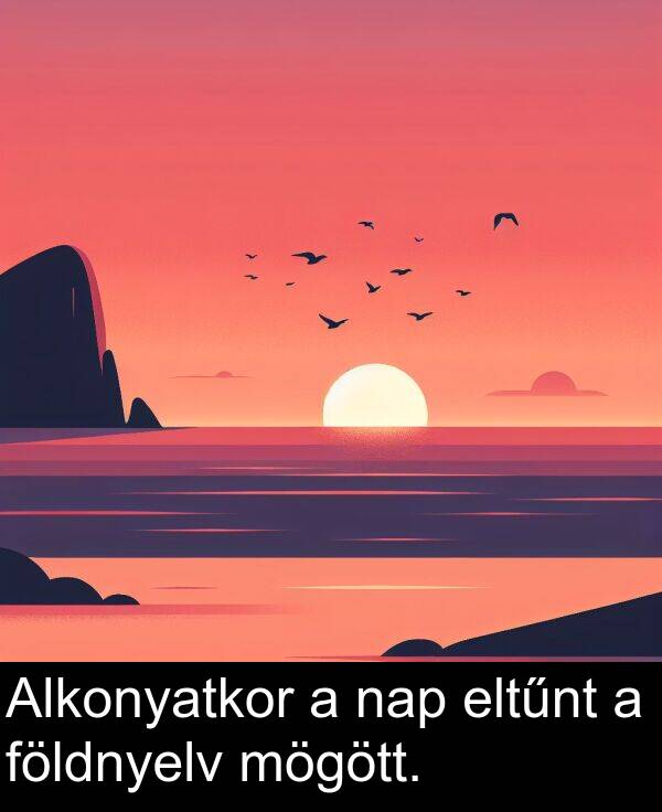 mögött: Alkonyatkor a nap eltűnt a földnyelv mögött.