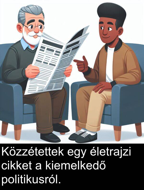 cikket: Közzétettek egy életrajzi cikket a kiemelkedő politikusról.