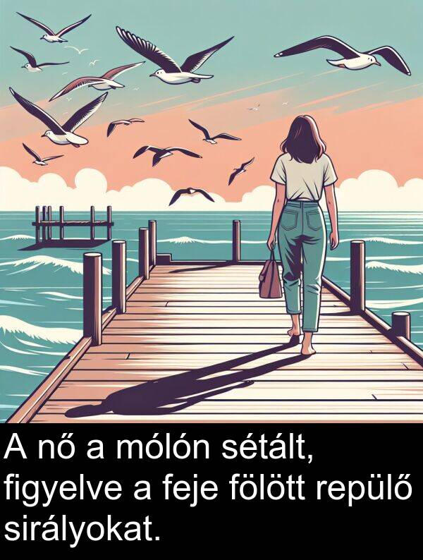 mólón: A nő a mólón sétált, figyelve a feje fölött repülő sirályokat.